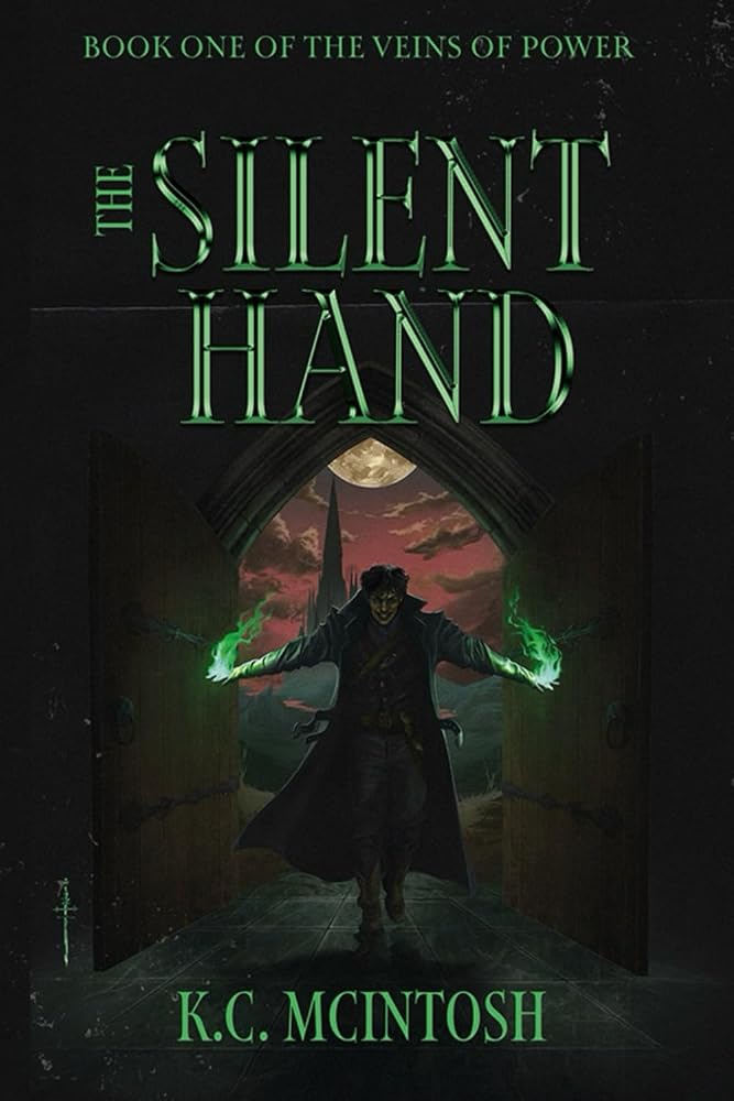 The Silent Hand (The Veins of Power) cover image