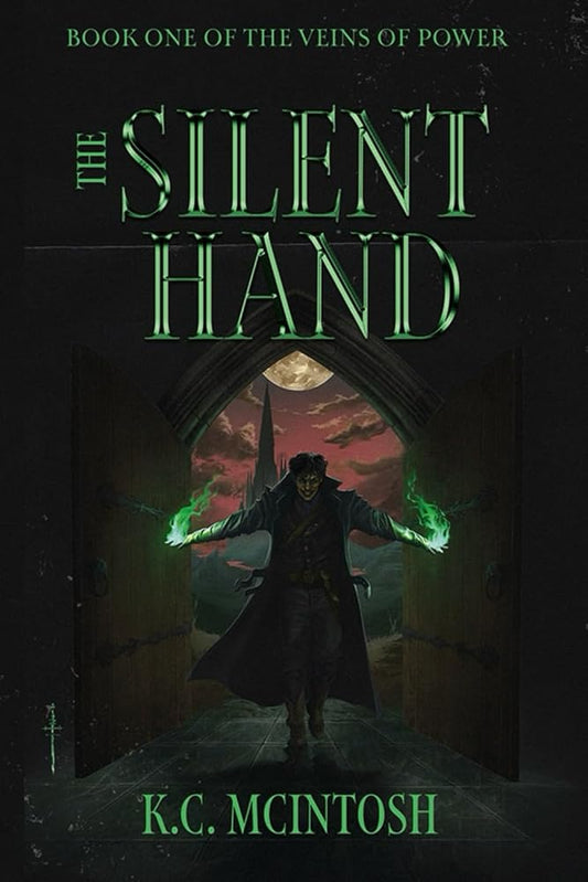 The Silent Hand (The Veins of Power) cover image