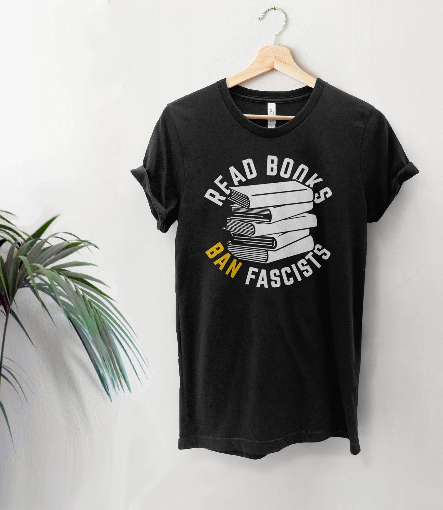 Read Books Ban Fascists T-Shirt, Funny Banned Book Shirt: Black / Unisex XL