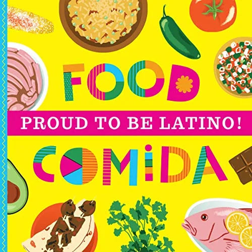 Proud to Be Latino: Food/Comida - Ashley Marie Mireles & Edith Valle