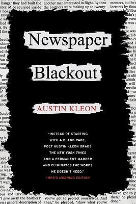 Newspaper Blackout - Austin Kleon