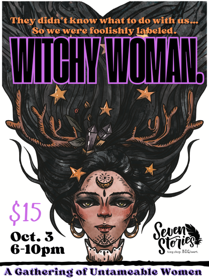 Witchy Woman - A Gathering of Untameable Women - Oct 3rd