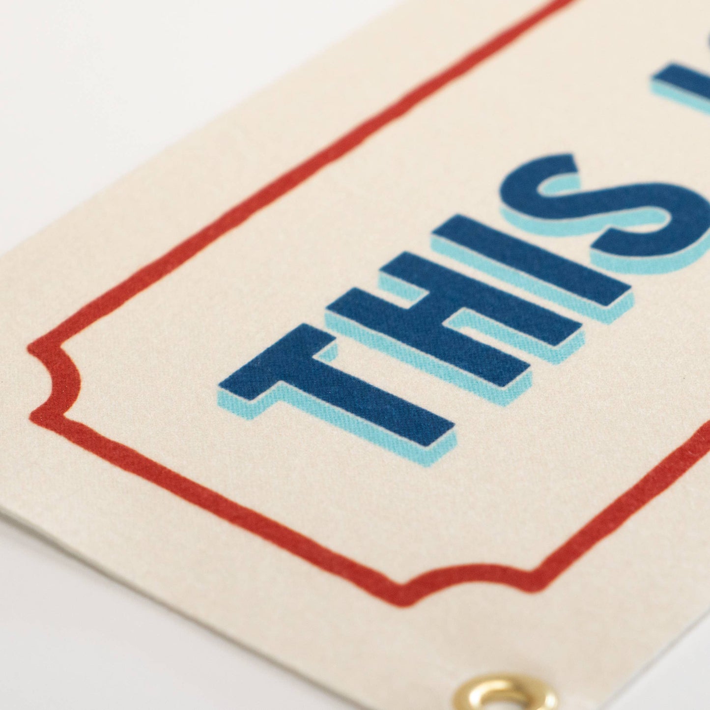 This is a Sign From Above - Handprinted Felt Sign Banner