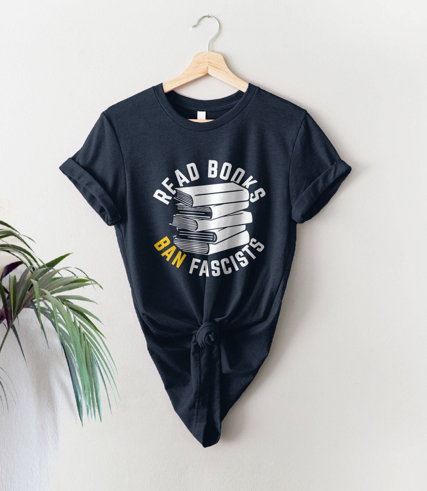 Read Books Ban Fascists T-Shirt, Funny Banned Book Shirt: Black / Unisex Medium