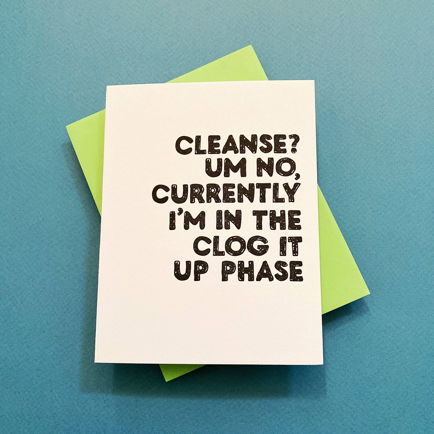 No Cleanse - greeting card