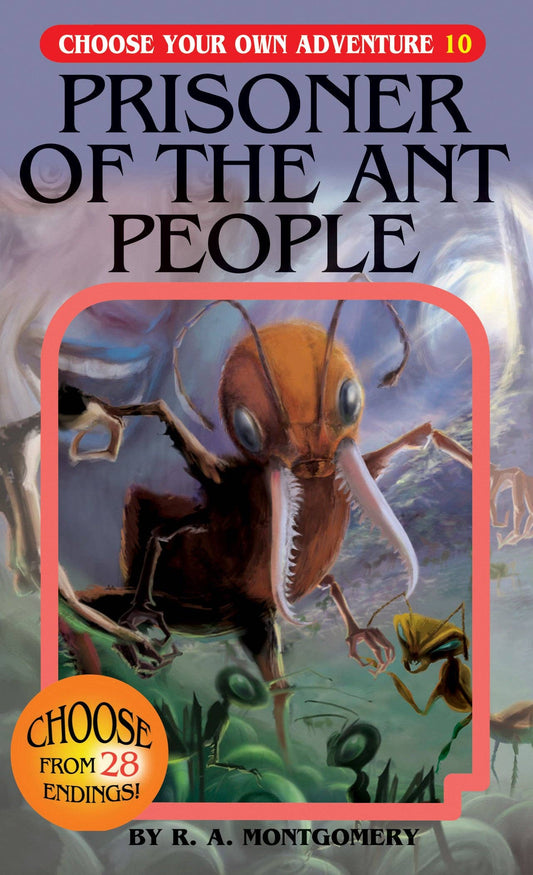 Prisoner Of The Ant People, Children's Book - Choose Your Own Adventure