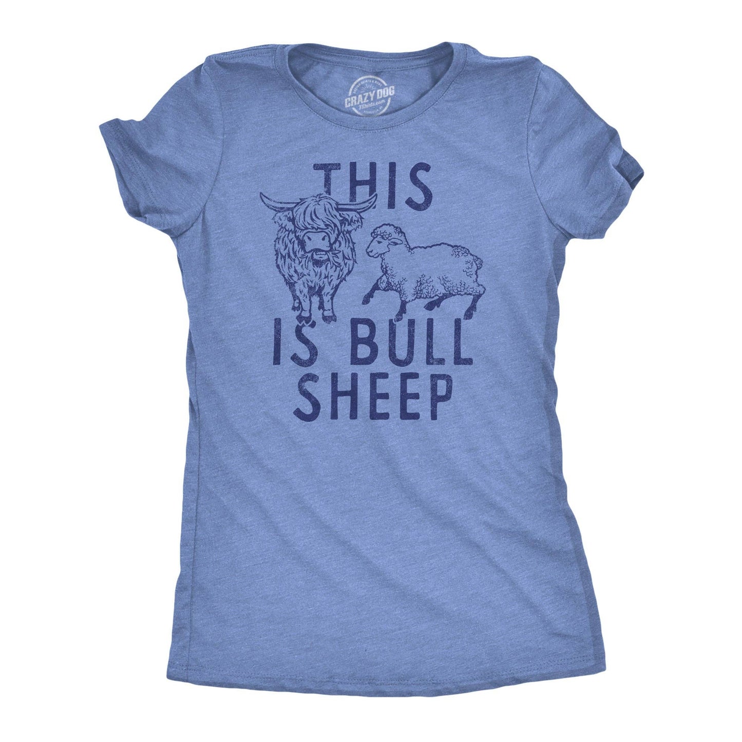 This Is Bull Sheep Women's T Shirt: Light Heather Blue - Bull Sheep / XXL