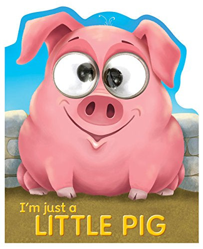I'm Just a Little Pig! - Kate Thompson, Barry Green