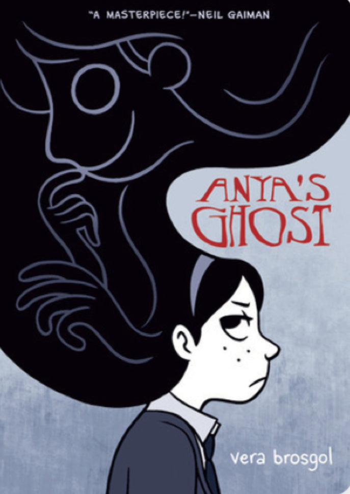 Anya’s Ghost - Vera Brosgol