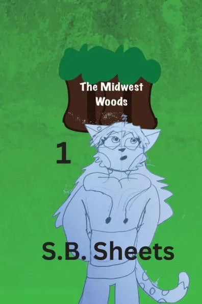 S.B. Sheets - The Midwest Woods