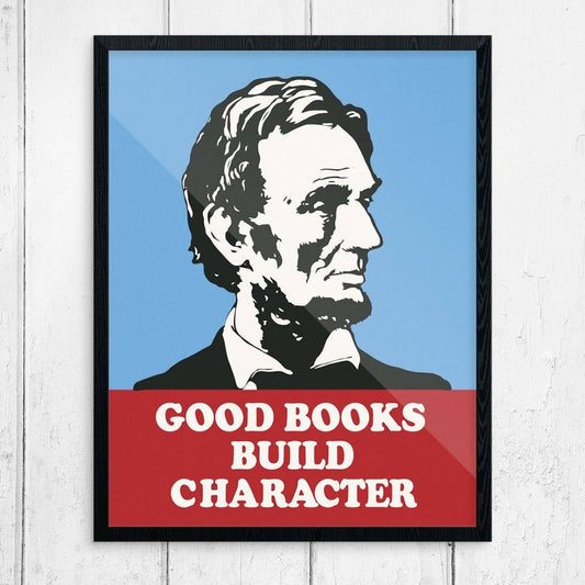 11'' x 14'' Abraham Lincoln Good Books Build Character Print