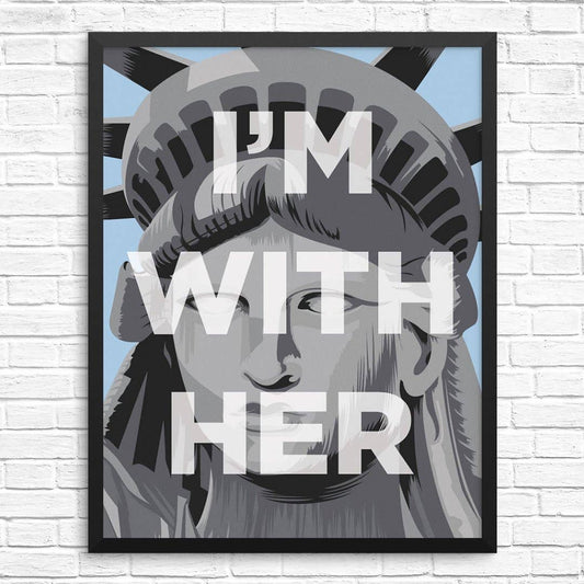 11'' x 14'' I'm With Her Statue of Liberty Print