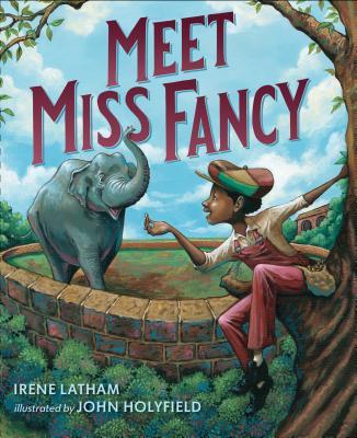 Meet Miss Fancy- Irene Latham