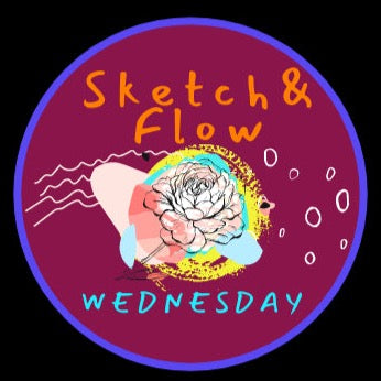 Sketch & Flow Wednesday - An Art Journaling Drop-In