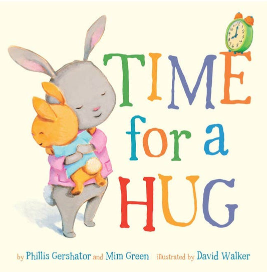 Time for a Hug - Phillis Gershator and Mim Green