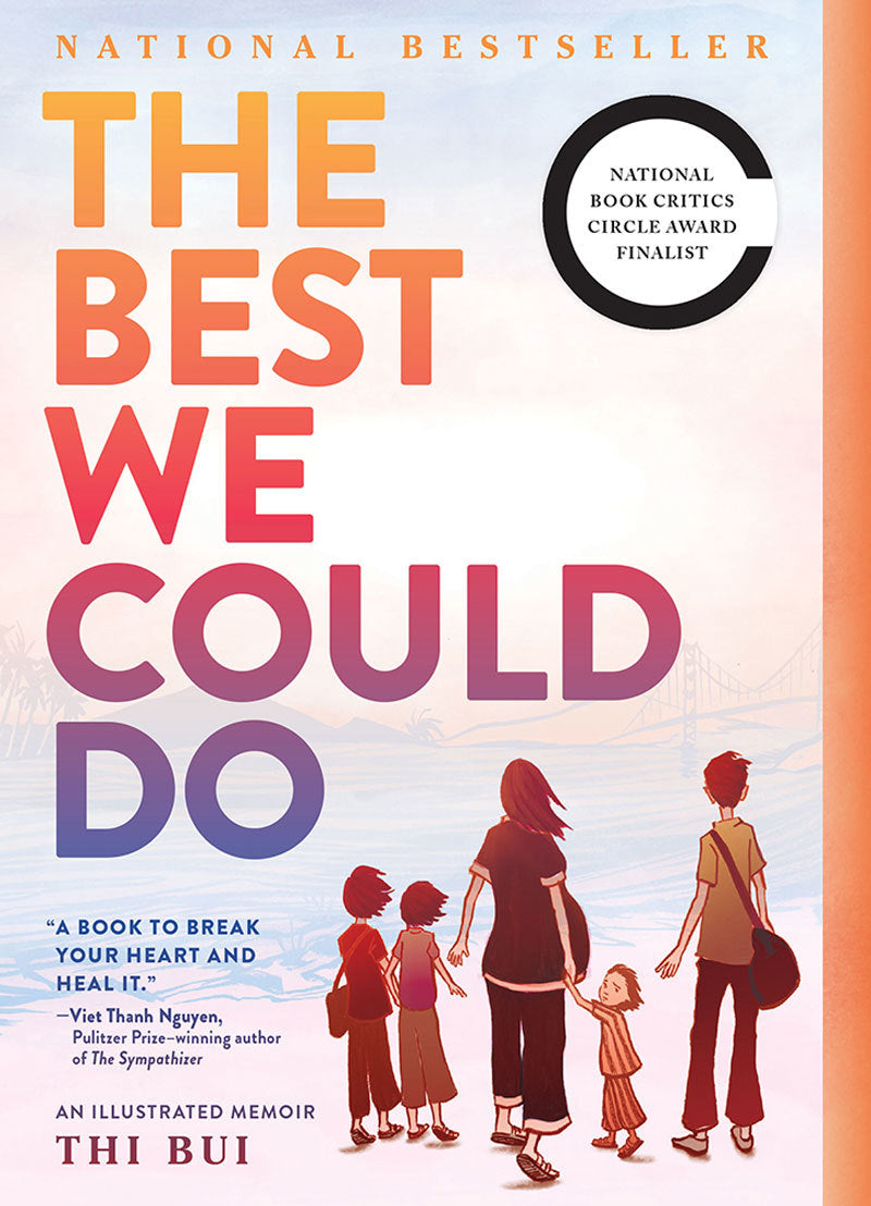The Best We Could Do: An Illustrated Memoir- Thi Bui