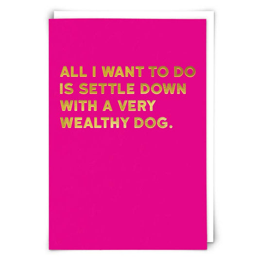 Wealthy Greeting Card