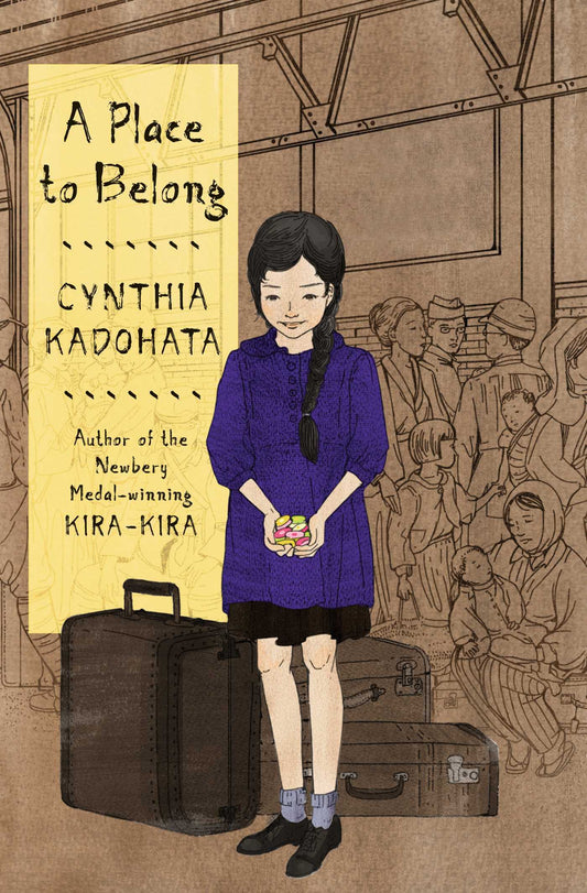 A Place to Belong - Cynthia Kadohata and Julia Kuo