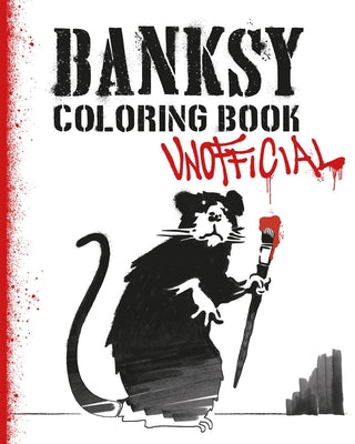 Banksy Coloring Book: Unofficial- Magnus Frederiksen