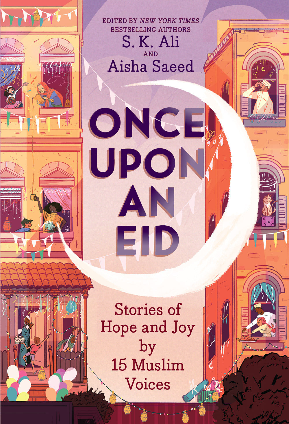 Once Upon an Eid: Stories of Hope and Joy by 15 Muslim Voices- Sara Alfageeh