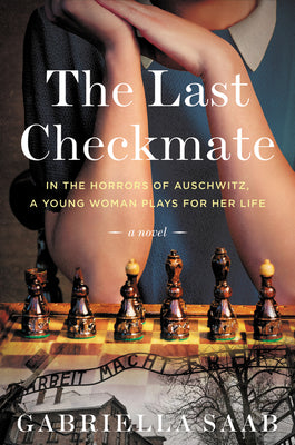 The Last Checkmate- Gabriella Saab