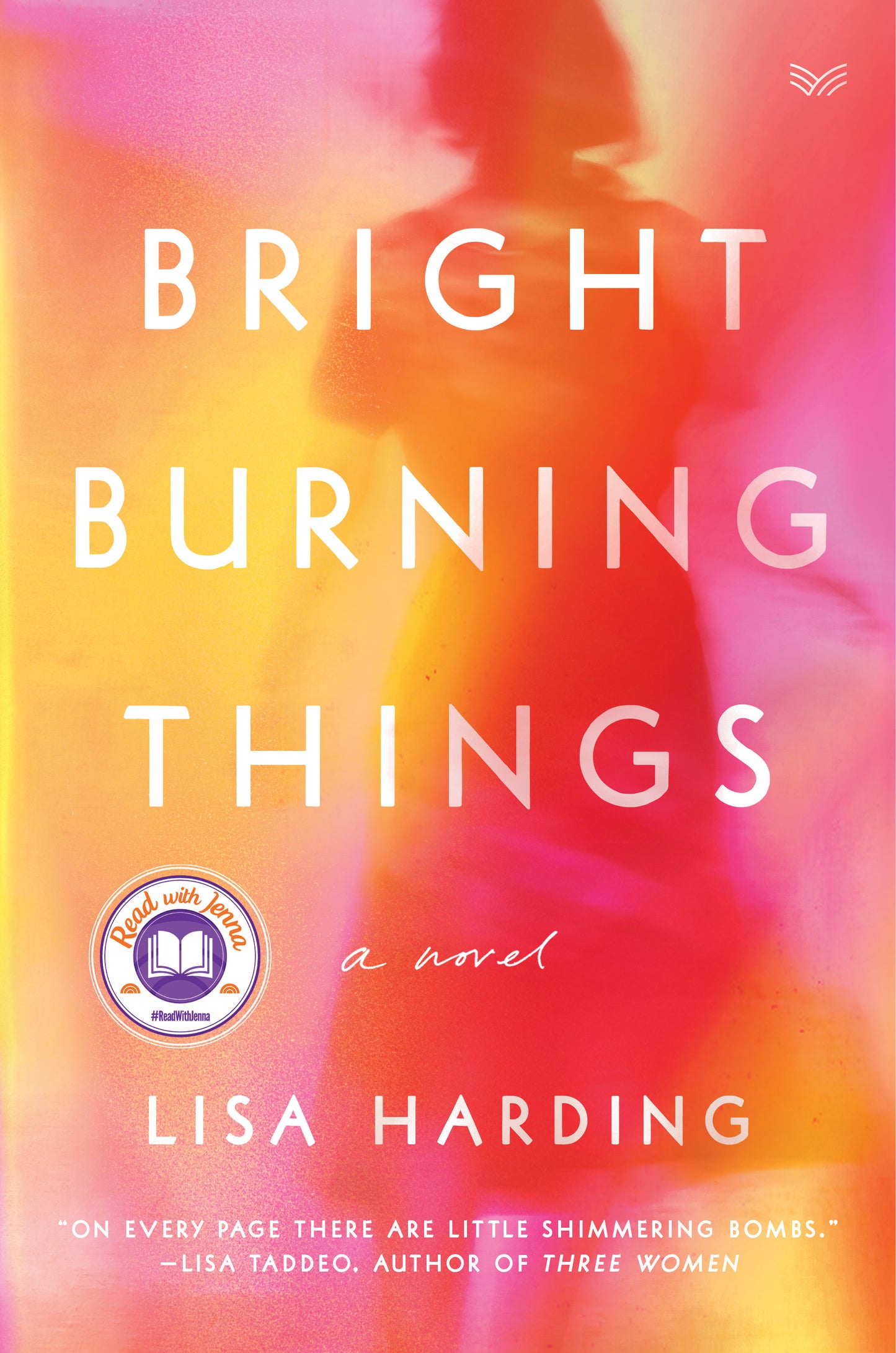 Bright Burning Things- Lisa Harding
