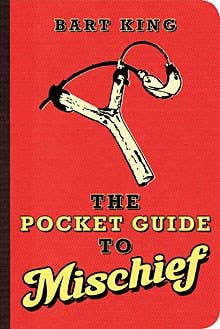 The Pocket Guide to Mischief