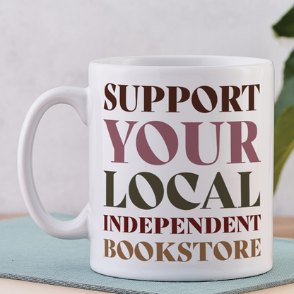 Support Indie Bookstores Ceramic Mug