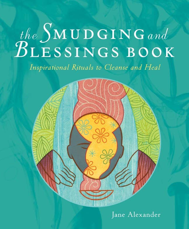 Smudging and Blessings Book - Jane Alexander