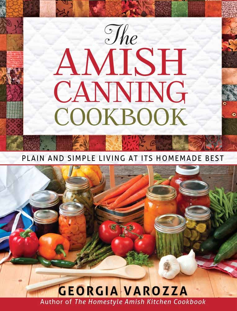 The Amish Canning Cookbook, Book - Cookbook