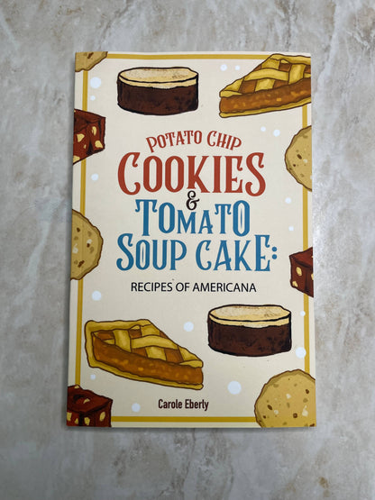 Recipes of Americana - potato chip cookies & tomato soup cake