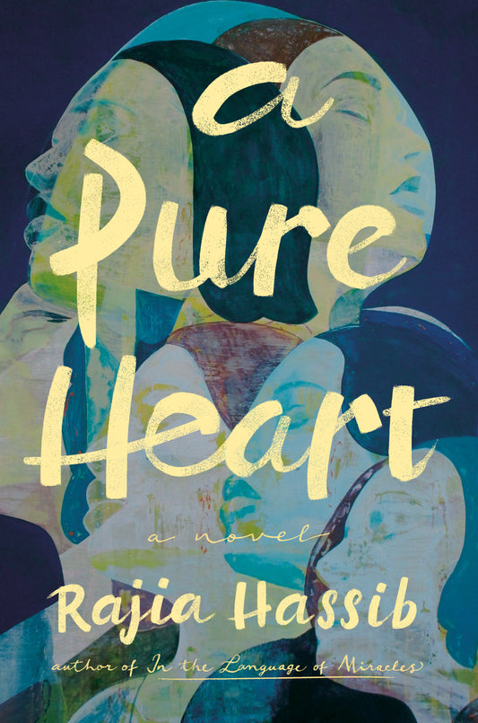 A Pure Heart - Rajia Hassib